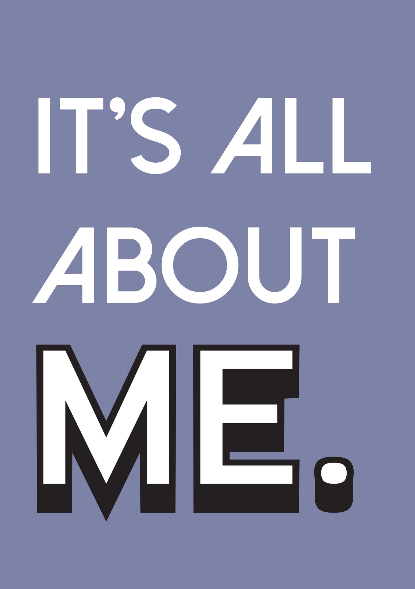 It's All About Me A5 Softback Notebook
