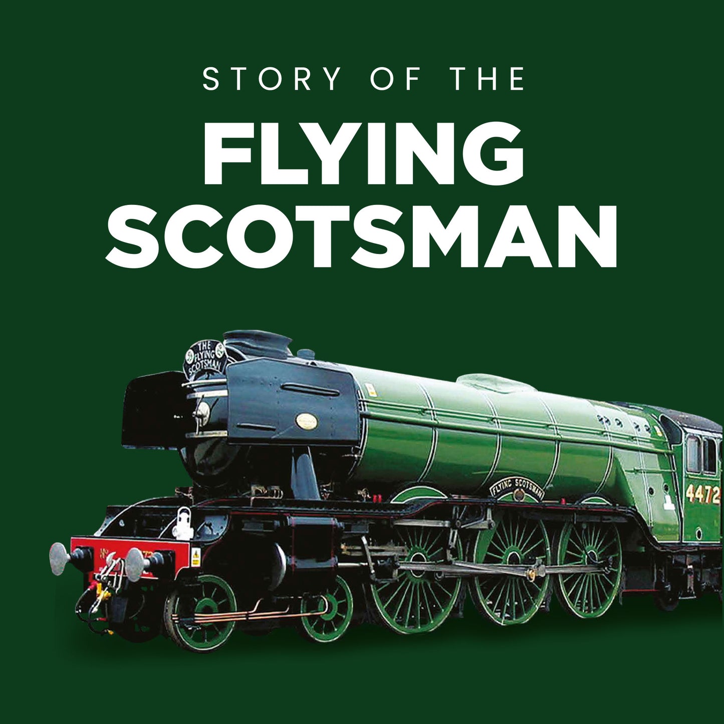 Story of the Flying Scotsman