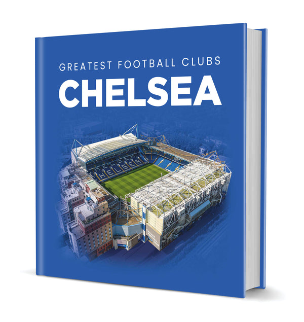 Greatest Football Clubs Chelsea Hardback Book